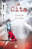 La cita (Spanish Edition) (Latrama)