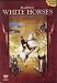 Majestic White Horses (Spanish Riding School of Vienna) [Edition 2005]