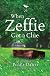 When Zeffie Got a Clue (A Cozy Mystery, Book 3)
