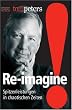 Re-imagine. Spitzenleistungen in chaotischen Zeiten (Gabal Management) (Gabal Management)