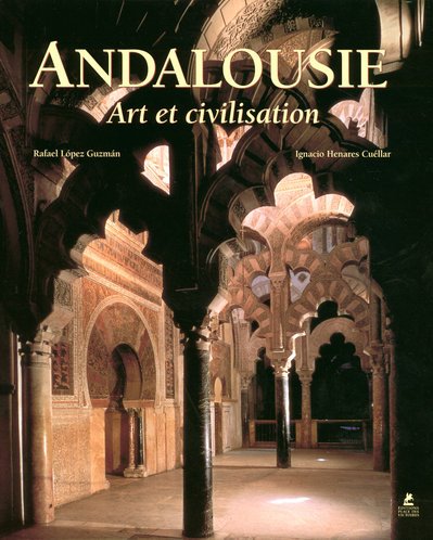 City Travel Guides Discounted  Used : Andalousie : Art et civilisation