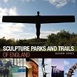 Sculpture Parks and Trails of England