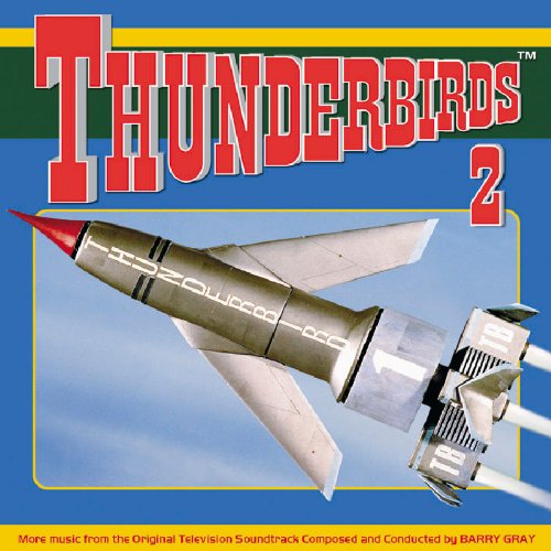 Thunderbirds 2 Barry Gray