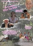 Be Careful What You Wish (2007)
