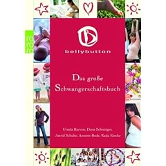 bellybutton - Das große Schwangerschaftsbuch.