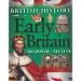 Early Britain 500,000 BC-AD 1154 (British History)