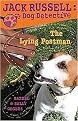 The Lying Postman (Jack Russell: Dog Detective) (Paperback)