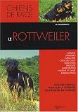 Le Rottweiler->Cliquez sur l'image pour obtenir des informations sur ce livre