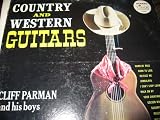 RARE: Country and Western Guitars: Cliff Parman & His Boys