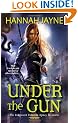 Under the Gun (Underworld Detection Agency Chronicles)