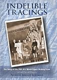 Indelible Tracings: The Story of the 1961 U.S. World Figure Skating Team