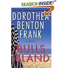 Click here to buy Bulls Island by  Dorothea Benton Frank.