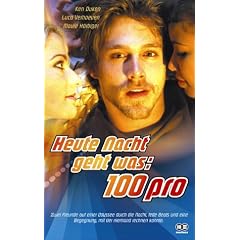 Heute nacht geht was: 100 Pro [VHS]