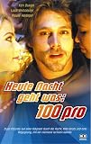 Heute nacht geht was: 100 Pro [VHS]