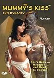 The Mummy`s Kiss: 2nd Dynasty