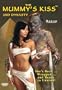 The Mummy's Kiss: 2nd Dynasty