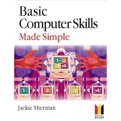 Basic Computer Skills Made Simple (Made Simple Computer)
