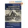 Generals in Blue And Gray: Lincoln's Generals