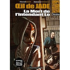 Oeil de jade, Tome 1 : La Mort de l'intendant Lo