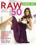 The Raw 50: 10 Amazing Breakfasts, Lunches, Dinners, Snacks, and Drinks for Your Raw Food Lifestyle