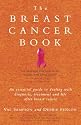 The Breast Cancer Book: A Personal Guide to Help You Through it and Beyond