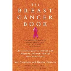 The Breast Cancer Book: A Personal Guide to Help You Through it and Beyond