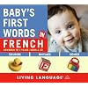 Baby's First Words in French (Baby's First Words)