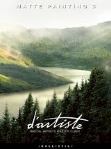 D'artiste Matte Painting 3: Digital Artists Master Class