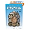 A Buyer's Guide to Silver Dollars & Trade Dollars of the United States