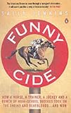 Funny Cide (Unabridged)