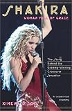 Shakira: Woman Full of Grace