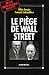 Le piège de Wall Street Le piège de Wall Street