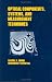 Optical Components, Techniques, and Systems in Engineering (Optical Science and Engin...