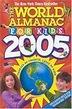 The World Almanac for Kids 2005 (World Almanac for Kids)