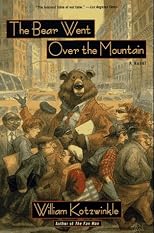 The Bear Went Over the Mountain: A Novel (Owl Book)
