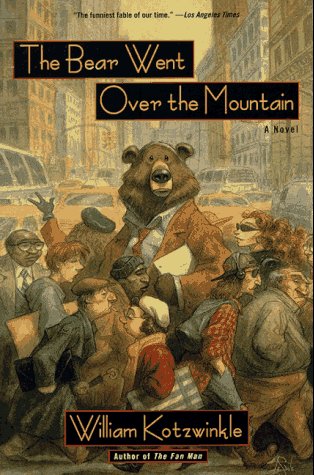 The Bear Went Over the Mountain: A Novel (Owl Book)
