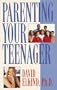 Parenting Your Teenager