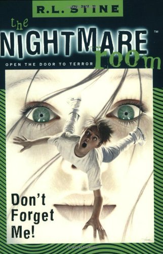 The Nightmare Room #1: Don't Forget Me!