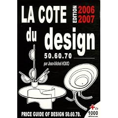 La Cote du design (�dition 2006-2007) 50-60-70