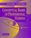 Conceptual Bases of Professional Nursing