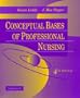 Conceptual Bases of Professional Nursing