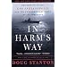 In Harm's Way: The Sinking of the U.S.S. Indianapolis and the Extraordinary Story of Its Survivors