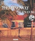 Hemingway En Cuba (Paseos Literarios) (Spanish Edition)