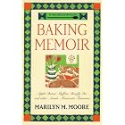 A Wooden Spoon Baking Memoir: Apple-Butter Muffins, Shoofly Pie and Other Amish -... by Cake Baking