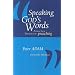Speaking God's Words: A Practical Theology of Preaching