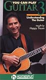 You Can Play Guitar 3: Udnerstanding Hap...