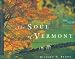 The Soul of Vermont by Richard W. Brown