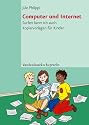 Computer und Internet. Surfen kann ich auch. Kopiervorlagen f&uuml;r Kinder (Lernmaterialien) (Top Ten)