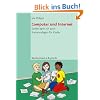 Computer und Internet. Surfen kann ich auch. Kopiervorlagen f�r Kinder (Lernmaterialien) (Top Ten)