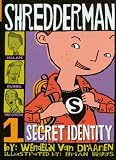 Secret Identity (Shredderman Series) Wendelin Van Draanen